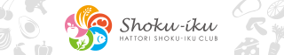 HATTORI SHOKU-IKU CLUB
